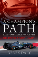 A Champion's Path 1937747824 Book Cover