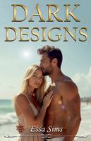 Dark Designs B0FPQ6K477 Book Cover