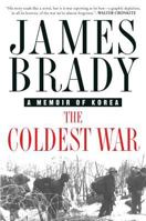 The Coldest War: A Memoir of Korea 0671725254 Book Cover