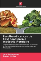 Escolhas-Licenças de Fast Food para a Indústria Hoteleira 6205285045 Book Cover