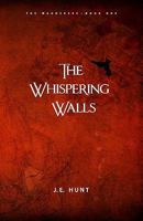The Whispering Walls 0982566522 Book Cover