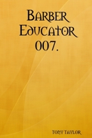 Barber Educator: 007 1387893017 Book Cover