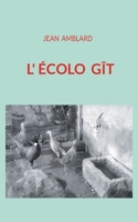 Ecolo Git (French Edition) 2322619191 Book Cover