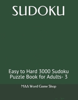 SUDOKU: Easy to Hard 3000 Sudoku Puzzle Book for Adults vol-3 B08YDCNWDV Book Cover