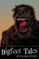 Bigfoot Tales 1611990351 Book Cover