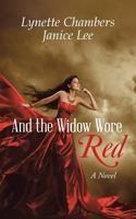 And the Widow Wore Red 1490819916 Book Cover