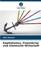 Kapitalismus, Finanzkrise und islamische Wirtschaft (German Edition) 6207155246 Book Cover