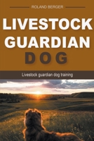 Livestock Guardian Dog B0B2KZ5NXX Book Cover