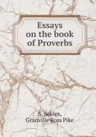 Essays on the Book of Proverbs 5518780907 Book Cover