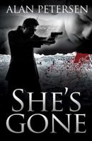 She's Gone 0692315195 Book Cover