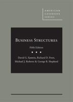 Business Structures, (American Casebook Series)