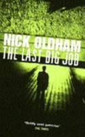 The Last Big Job 0747258562 Book Cover