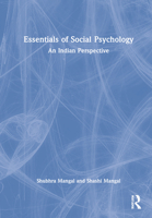 Essentials of Social Psychology: An Indian Perspective 1032292806 Book Cover