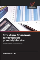 Struktura finansowa tunezyjskich przedsiebiorstw (Polish Edition) 6630312651 Book Cover