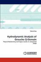 Hydrodynamic Analysis of Groucho Q-Domain 3843374236 Book Cover