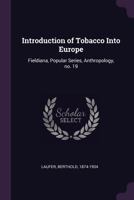 Introduction of Tobacco Into Europe 1341898016 Book Cover