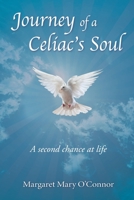 Journey of a Celiac's Soul: A second chance at life B09NZ5M5VP Book Cover