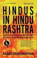 Hindus in Hindu Rashtra (Eighth-Class Citizens and Victims of State-Sanctioned Apartheid) 9392209479 Book Cover