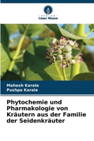 Phytochemie und Pharmakologie von Kräutern aus der Familie der Seidenkräuter (German Edition) 6208062349 Book Cover
