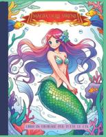 Magia delle Sirene: illustrazioni rilassanti e incantevoli di Sirene, perfette per adulti e bambini di tutte le età. B0G2H3D3Q3 Book Cover
