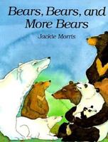 Bears, Bears, and More Bears 0812065166 Book Cover