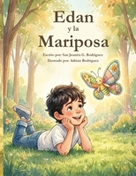 Edan y la Mariposa (Spanish Edition) B0GW8CSXDN Book Cover