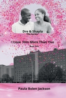 I Love Him More Than You 1716038901 Book Cover