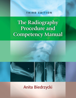 The Radiography Procedure and Competency Manual 0803660952 Book Cover