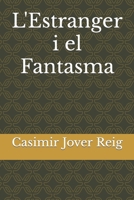 L'Estranger i el Fantasma B089CWR9G2 Book Cover