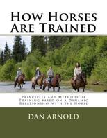 How Horses Are Trained 1523844353 Book Cover
