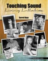Touching Sound Living Lullabies 1465203141 Book Cover