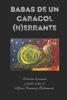Babas de un caracol (h)errante (Spanish Edition) B0GKC61P53 Book Cover