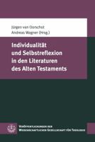 Individualitat Und Selbstreflexion in Den Literaturen Des Alten Testaments 3374049044 Book Cover