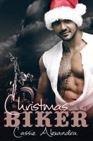 Christmas with the Biker 1087808634 Book Cover