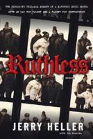 Ruthless: A Memoir 1416917942 Book Cover