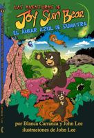 Las Aventuras de Joy Sun Bear: El Ámbar Azul de Sumatra (The Adventures of Joy Sun Bear) (Spanish Edition) 1732595127 Book Cover