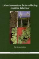 Lichen Biomonitors: Factors Affecting Response Behaviour 1607504820 Book Cover