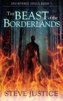 The Beast of the Borderlands 1533435286 Book Cover