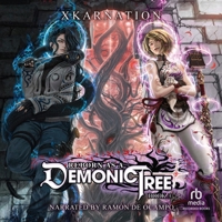 Reborn as a Demonic Tree 3: An Isekai Litrpg Adventure B0FNS484BT Book Cover