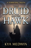 The Druid and the Hawk 1919557903 Book Cover