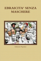 EBRAICITA' SENZA MASCHERE B08XY5BH89 Book Cover