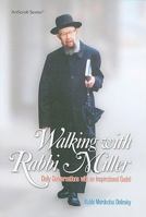 Walking with Rabbi Miller: Daily Conversations with an Inspirational Gadol (Artscroll) 1578193788 Book Cover
