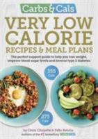 Carbs & Cals Very Low Calorie Recipes 190826120X Book Cover