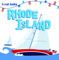 Local Baby Rhode Island 1467197181 Book Cover