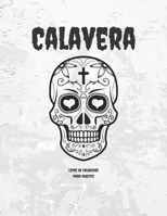 Calavera: Livre de coloriage pour adultes B08H59TJPF Book Cover