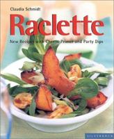 Raclette (Quick & Easy) 1930603703 Book Cover