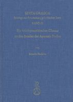 Ein Fruhbyzantinisches Glossar Zu Den Briefen Des Apostels Paulus: Handschriftliche Uberlieferung Und Kritische Ausgabe 3895004677 Book Cover