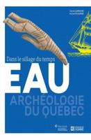 Eau - Archéologie du Québec 2761941403 Book Cover