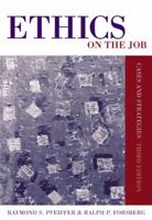 Ethics on the Job: Cases and Strategies 0534619819 Book Cover