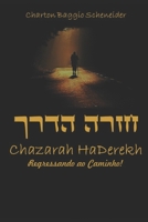 Chazarah HaDerech: Regressando ao Caminho! 1082874647 Book Cover